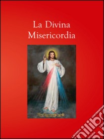 La Divina Misericordia libro di Giammona Pietro