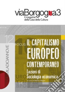 Il capitalismo europeo contemporaneo. Lezioni di sociologia economica libro di Regini M. (cur.)