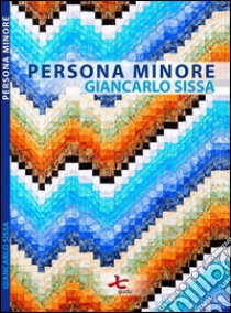 Persona minore libro di Sissa Giancarlo; Fierro G. (cur.)