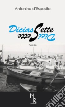 Diciassette-Dicisette libro di D'Esposito Antonino