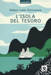 L'isola del tesoro letto da Pierfrancesco Poggi. Con CD-Audio libro di Stevenson Robert Louis; De Bartolomeo C. (cur.)