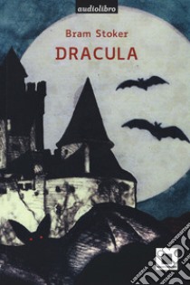 Dracula. Ediz. ad alta leggibilità. Con audiolibro  di Stoker Bram; Schreiber E. (cur.)