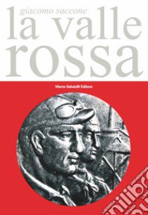 La valle rossa libro di Saccone Giacomo