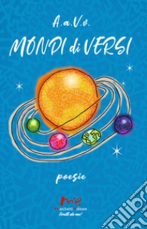 Mondi di versi libro