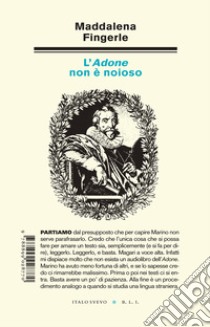 L'Adone non è noioso libro di Fingerle Maddalena