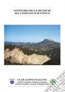 Notiziario delle ricerche del Comitato Scientifico Club Alpino Italiano libro di Cervi G. (cur.)