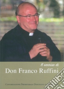 Il sorriso di don Franco Ruffini libro di Giovanelli Giuseppe