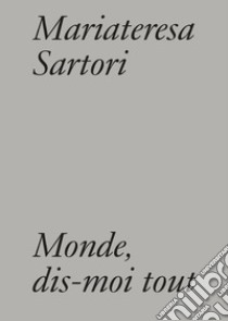 Monde, dis-moi tout. Exercises de transcription. Ediz. italiana, inglese e francese libro di Sartori Mariateresa