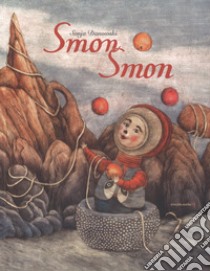 Smon Smon. Ediz. a colori libro di Danowski Sonja