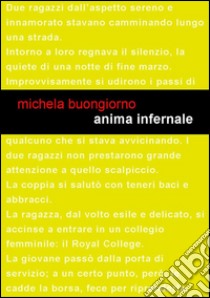 Anima infernale libro di Buongiorno Michela