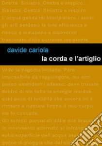 La corda e l'artiglio libro di Cariola Davide