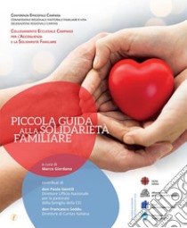 Piccola guida alla solidarietà familiare libro di Giordano M. (cur.)