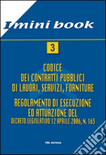 Il nuovo codice dei contratti pubblici. Appalti e concessioni libro