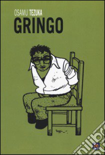 Gringo libro di Tezuka Osamu