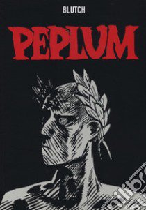 Peplum libro di Blutch