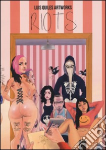 Riots. Ediz. illustrata libro di Quiles Luis