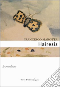 Hairesis libro di Marotta Francesco