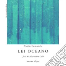 Lei oceano libro di Comunale Nazim