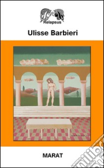 Marat libro di Barbieri Ulisse