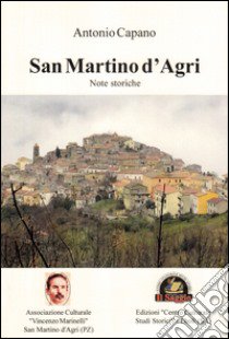 San Martino d'Agri. Note storiche libro di Capano Antonio