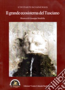 Il grande ecosistema del Tusciano libro di Strafella Giuseppe