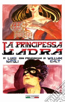 La principessa ladra libro di Natoli Luigi