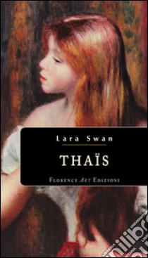 Thaïs libro di Swan Lara