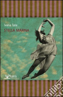 Stella marina libro di Tata Ivana