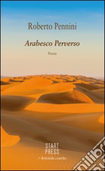 Arabesco perverso libro di Pennini Roberto