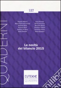 Le novità del bilancio 2015 libro