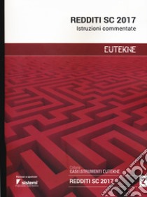 Redditi SC 2017. Istruzioni commentate libro