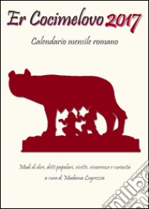 Cocimelovo 2017 (Er) libro di Madama Lugrezzia