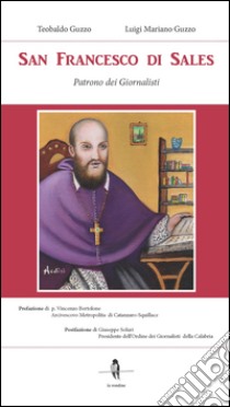 San Francesco di Sales libro di Guzzo Teobaldo; Guzzo Luigi Mariano