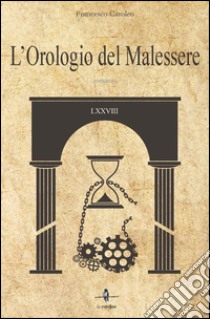 L'orologio del malessere libro di Caroleo Francesco