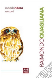 MondoRidens libro di Quagliana Raimondo