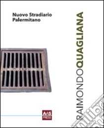 Nuovo stradiario palermitano libro di Quagliana Raimondo