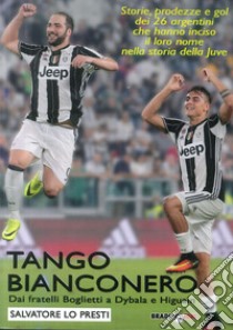 Tango bianconero libro di Lo Presti Salvatore