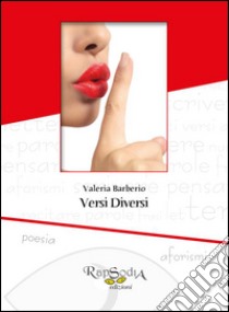 Versi diversi libro di Barberio Valeria