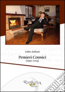 Pensieri cosmici libro di Zuliani Fabio