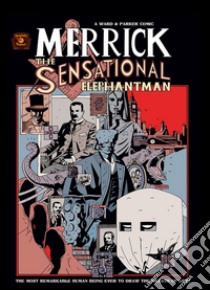 Merrick the sensational elephantman libro