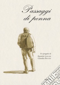 Passaggi di penna libro di Locchi D. (cur.); Piccini C. (cur.)