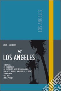 My Los Angeles. Teal blue. Visual book libro di Grandus Paola; Simeoni Giovanni