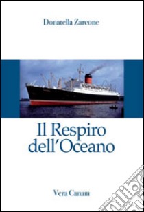 Il respiro dell'oceano libro di Zarcone Donatella