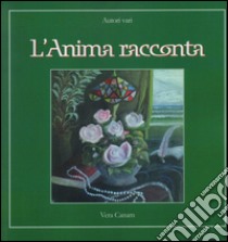 L'anima racconta libro