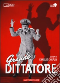 Il grande dittatore. DVD. Con libro libro di Chaplin Charlie; Cenciarelli C. (cur.)