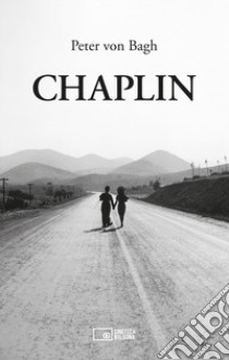 Chaplin libro di Bagh Peter von