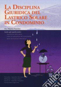 La disciplina giuridica del lastrico solare in condominio libro di Tarantino Maurizio