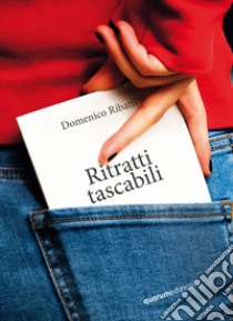 Ritratti tascabili libro di Ribatti Domenico