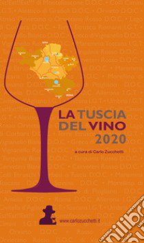 La Tuscia del vino 2020 libro di Zucchetti C. (cur.)