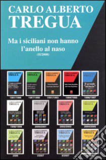 Ma i siciliani non hanno l'anello al naso libro di Tregua Carlo Alberto; Fisichella M. F. (cur.)